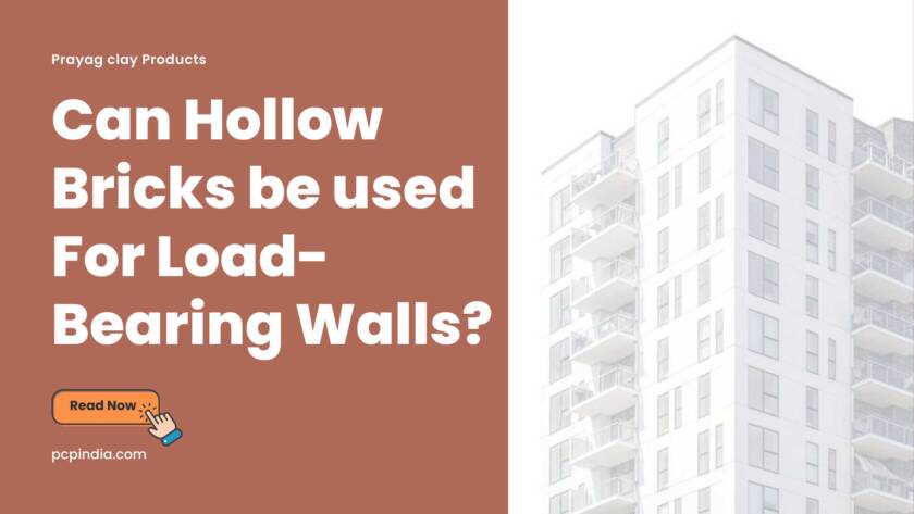 Can Hollow Bricks be used for Load-Bearing Walls